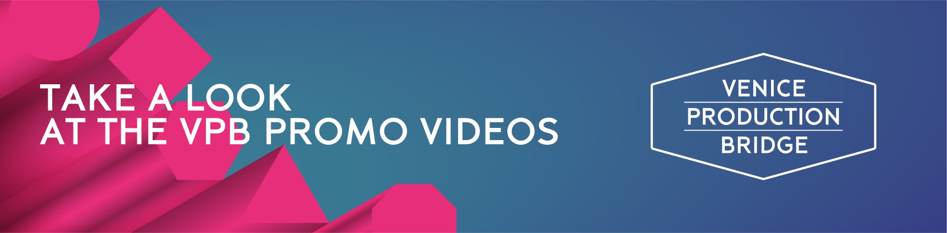 VPB PROMO VIDEOS