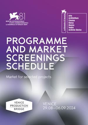 Venice Production Bridge Programme and Market Screening Schedule 2024