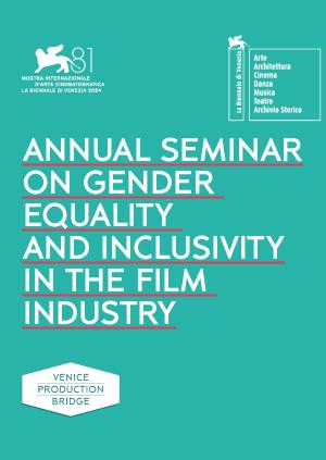 ANNUAL SEMINAR ON GENDER EQUALITY AND INCLUSIVITY IN THE FILM INDUSTRY 2024