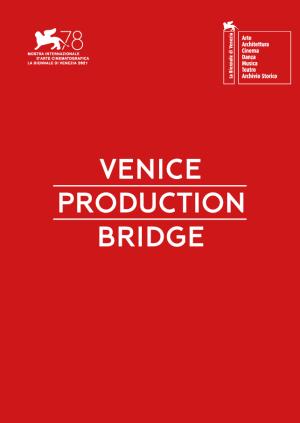 VENICE PRODUCTION BRIDGE Press Release