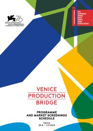 Venice Production Bridge Programme and Market Screenings Schedule